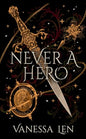 Never a Hero: The sequel to captivating YA fantasy novel, Only a Monster cover image