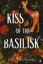 Kiss Of The Basilisk - The Enchanted Spine
