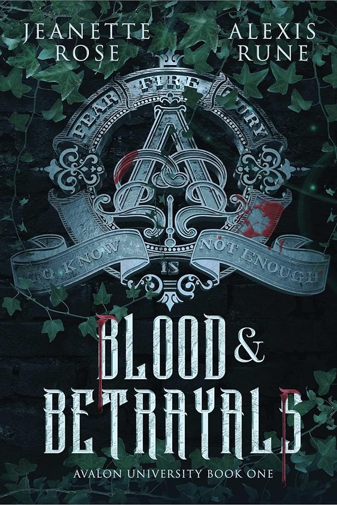 Blood & Betrayals (Avalon University) cover image