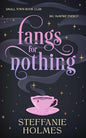 Fangs for Nothing: Volume 1 cover image