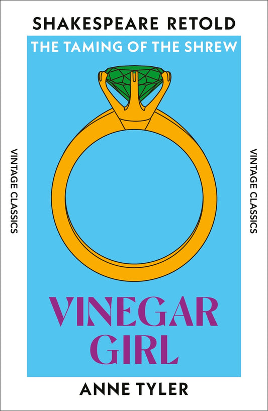 Vinegar Girl:  The Taming of the Shrew, Retold