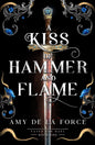 A Kiss of Hammer and Flame - The Enchanted Spine