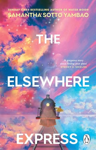 The Elsewhere Express: The magical new Sunday Times bestselling fantasy novel from the author of Water Moon cover image