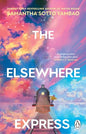 The Elsewhere Express: The magical new Sunday Times bestselling fantasy novel from the author of Water Moon cover image