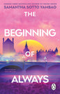 The Beginning of Always | Paperback