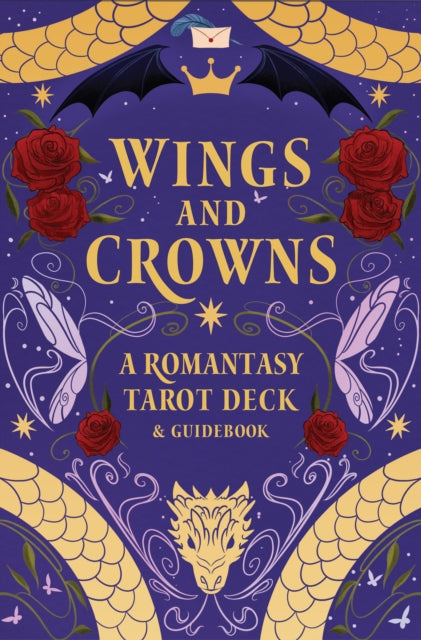 Wings and Crowns: A Romantasy Tarot Deck and Guidebook - The Enchanted Spine