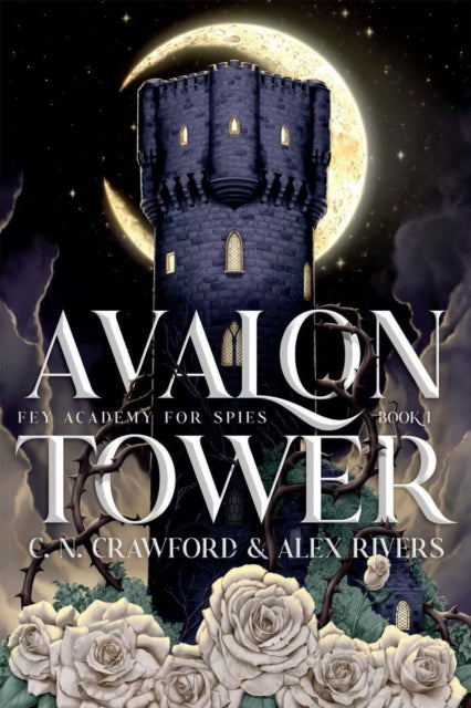 Avalon Tower | Paperback - The Enchanted Spine