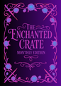 The Enchanted Crate: Monthly Edition - The Enchanted Spine