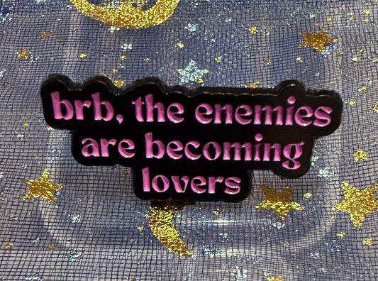 "The Enemies are Becoming Lovers" Enamel Pin - The Enchanted Spine