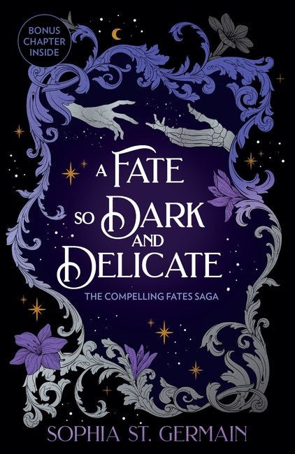 A Fate so Dark and Delicate - The Enchanted Spine