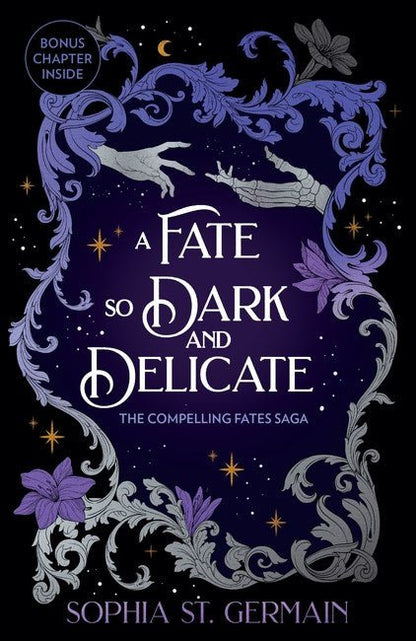 A Fate so Dark and Delicate - The Enchanted Spine