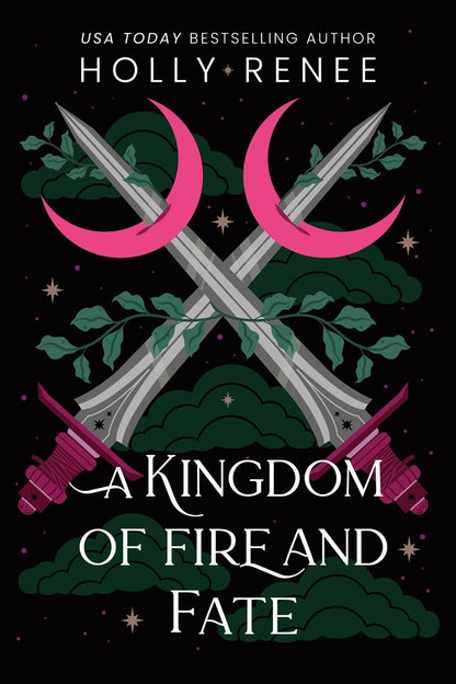 A Kingdom of Fire and Fate - The Enchanted Spine