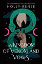 A Kingdom of Venom and Vows - The Enchanted Spine