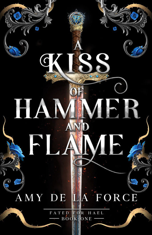 A Kiss of Hammer and Flame | Paperback - The Enchanted Spine