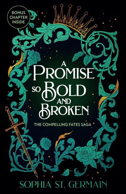 A Promise so Bold and Broken - The Enchanted Spine