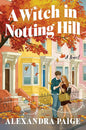 A Witch in Notting Hill | Paperback - The Enchanted Spine