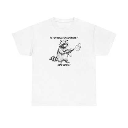 The “My Intrusions Persist, But So Do I” Printed Tee - The Enchanted Spine