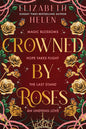 Crowned by Roses | Hardback - The Enchanted Spine