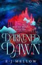 Darkened Dawn | Paperback - The Enchanted Spine