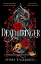 Deathbringer | Hardback - The Enchanted Spine