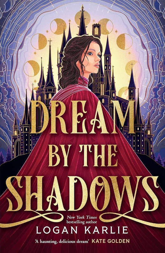 Dream by the Shadows | Paperback - The Enchanted Spine