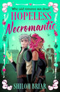 Hopeless Necromantic | Hardcover - The Enchanted Spine