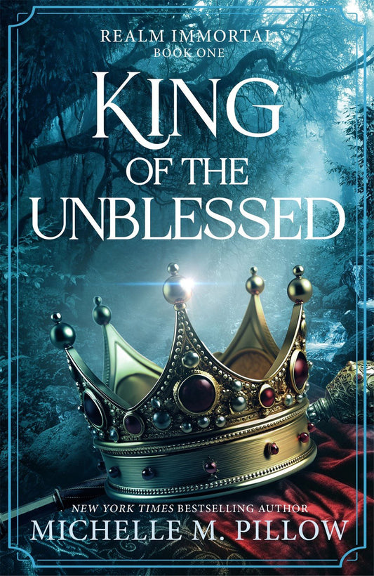 King of the Unblessed | Hardcover - The Enchanted Spine