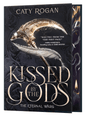 Kissed by the Gods: Deluxe Limited Edition - The Enchanted Spine