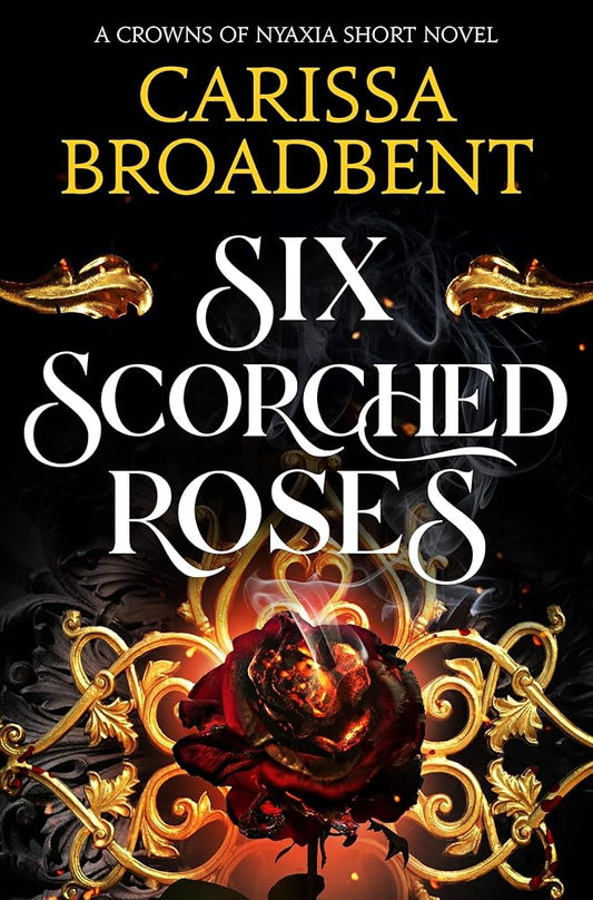 Six Scorched Roses | Paperback - The Enchanted Spine