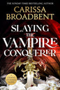Slaying the Vampire Conqueror | Paperback - The Enchanted Spine