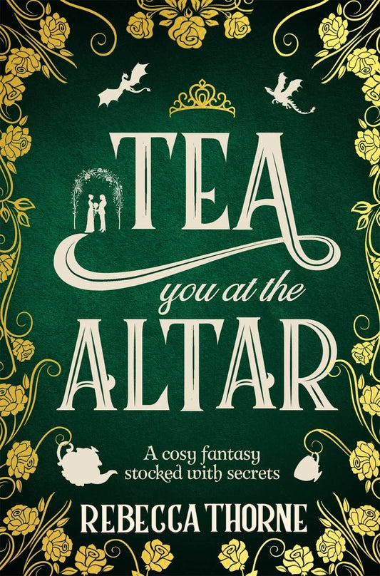 Tea You at the Altar | Paperback - The Enchanted Spine