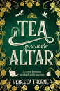 Tea You at the Altar | Paperback - The Enchanted Spine