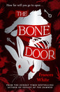 The Bone Door | Hardback - The Enchanted Spine