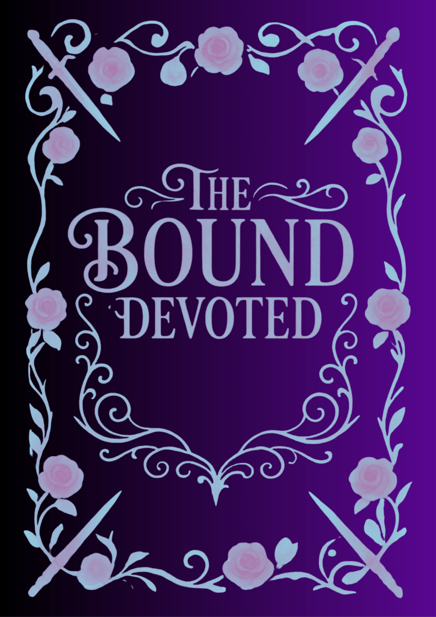 The Bound | The Devoted - The Enchanted Spine