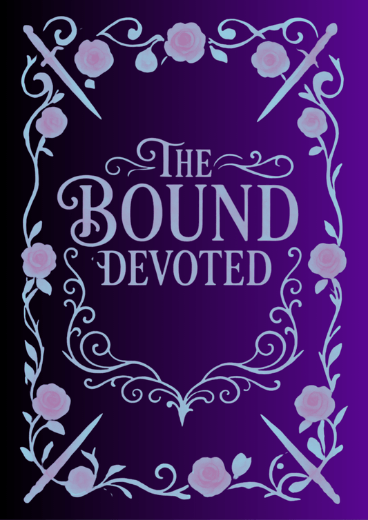 The Bound | The Devoted - The Enchanted Spine