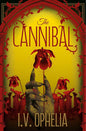 The Cannibal | Paperback - The Enchanted Spine