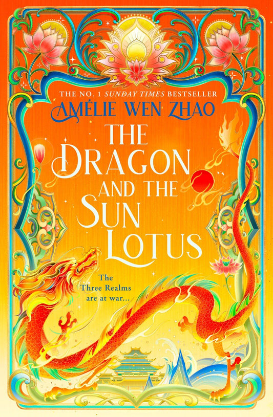 The Dragon and the Sun Lotus - The Enchanted Spine