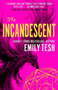 The Incandescent - The Enchanted Spine