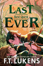 The Last Best Quest Ever | Paperback - The Enchanted Spine