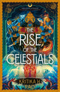 The Rise of the Celestials - The Enchanted Spine