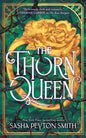 The Thorn Queen | Hardback - The Enchanted Spine