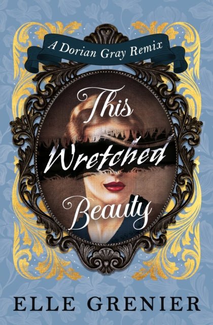 This Wretched Beauty | Paperback - The Enchanted Spine
