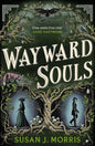 Wayward Souls | Paperback - The Enchanted Spine